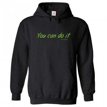 You Can Do It - Alcohol Unisex Classic Kids and Adults Pullover Hoodie						 									 									